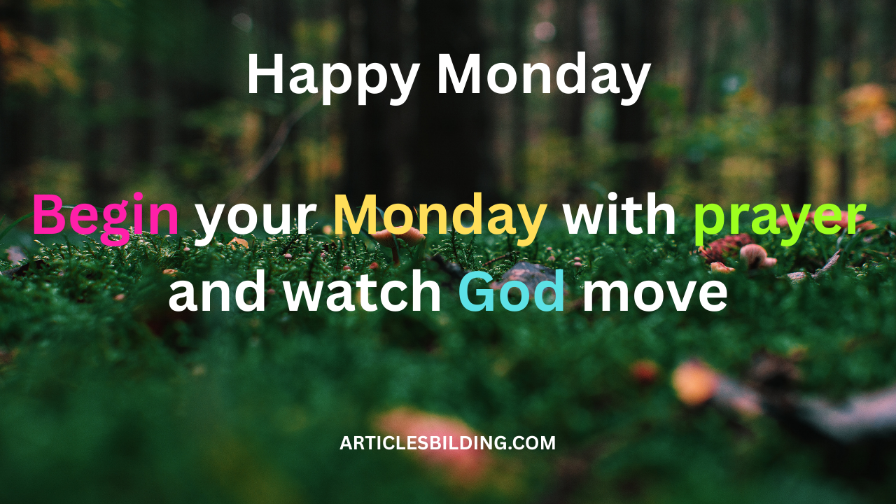 Good Morning Monday Blessings