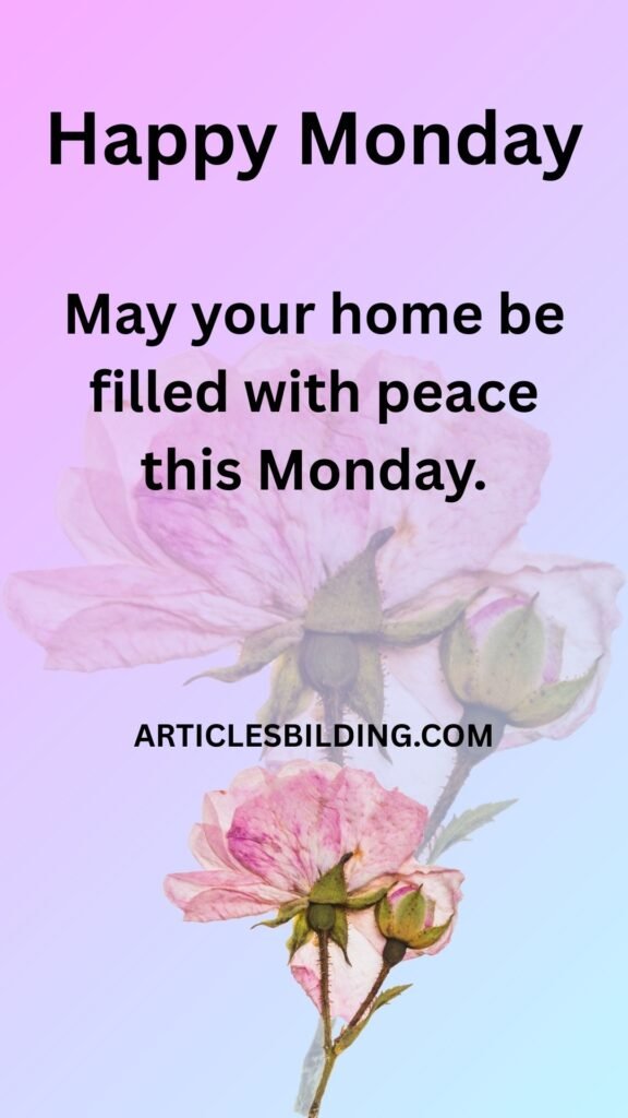 Monday Blessings Joy, Peace & Family Blessings