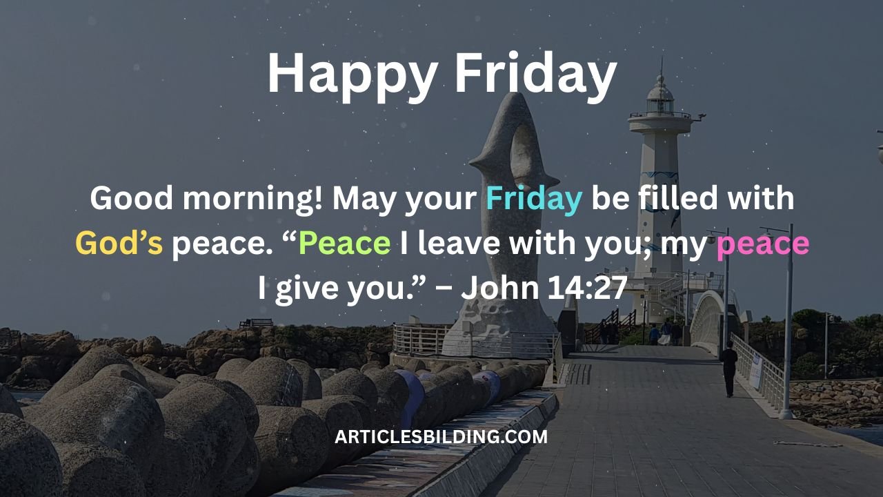 Good Morning Friday Blessings