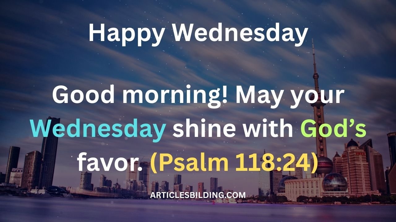 Good Morning Wednesday Blessings